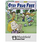 Stay Drug Free Coloring Book