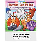 Exercise Can Be Fun Coloring Book - 24 hr