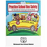 Practice School Bus Safety Coloring Book - 24 hr
