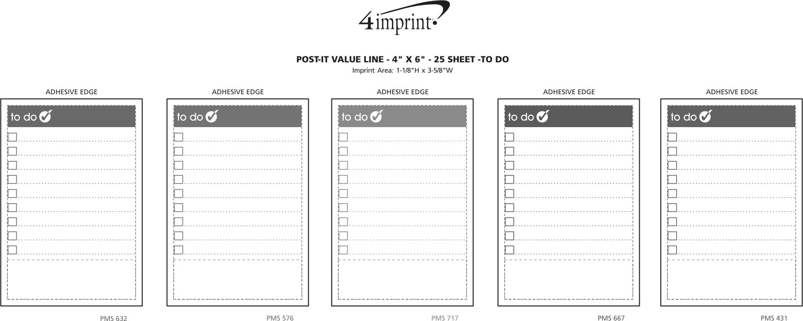 Imprint Area of Post-it® Notes - 6" x 4" - Exclusive - To Do - 25 Sheet