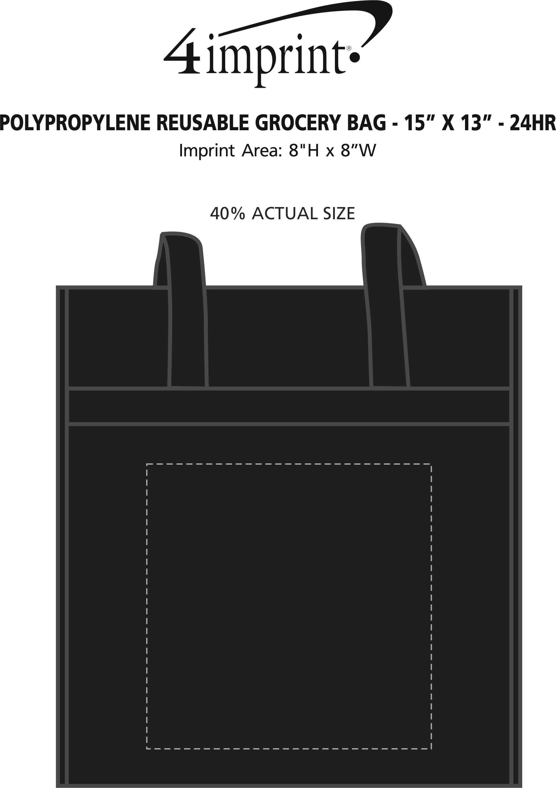 Imprint Area of Polypropylene Reusable Grocery Bag - 15" x 13" - 24 hr