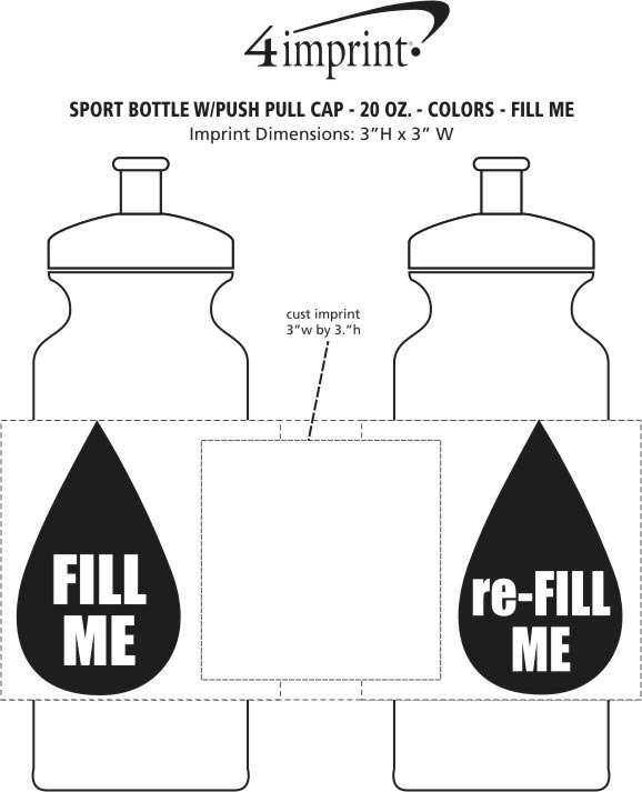 Imprint Area of Sport Bottle with Push Pull Lid - 20 oz. - Colors - Fill Me