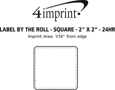 Imprint Area of Value Sticker by the Roll - Square - 2" x 2" - 24 hr