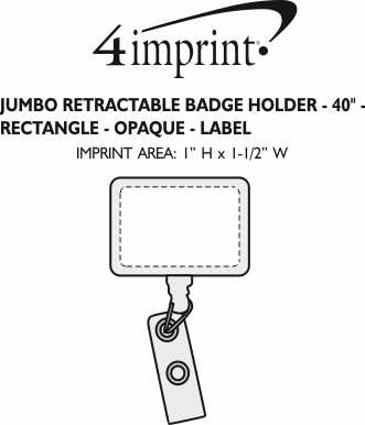 Imprint Area of Jumbo Retractable Badge Holder - 40" - Rectangle - Opaque - Label