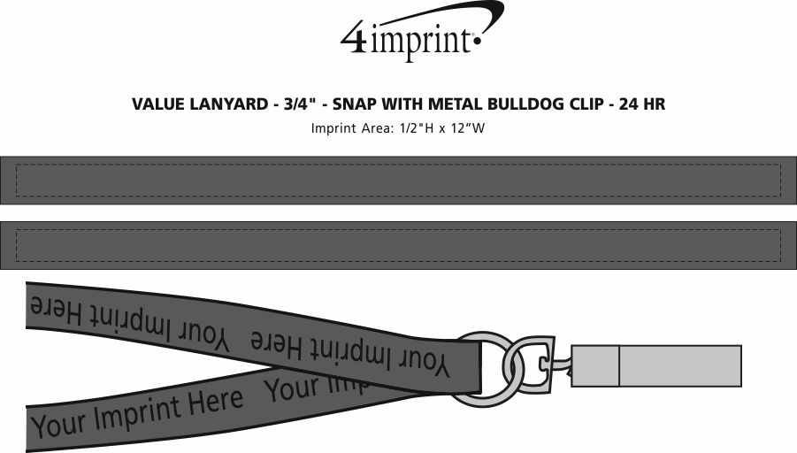Imprint Area of Value Lanyard - 3/4" - Snap with Metal Bulldog Clip - 24 hr