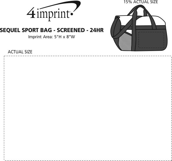 Imprint Area of Sequel Sport Bag - Screen - 24 hr