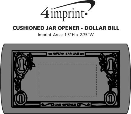 Imprint Area of Cushioned Jar Opener - Dollar Bill