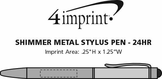 Imprint Area of Shimmer Stylus Metal Pen - 24 hr