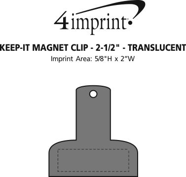 Imprint Area of Keep-it Magnet Clip - 2-1/2" - Translucent