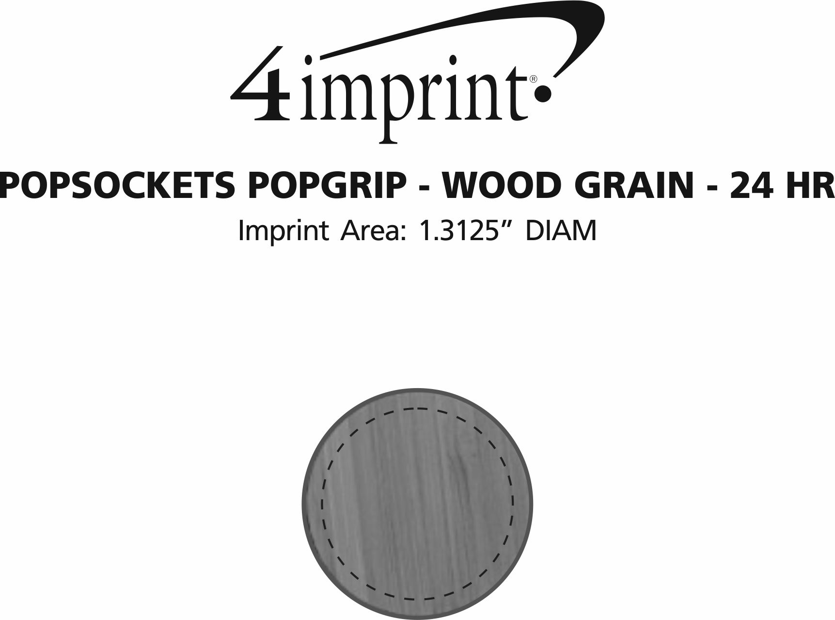 Imprint Area of PopSockets PopGrip - Wood Grain - 24 hr
