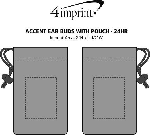 Imprint Area of Accent Ear Buds with Pouch - 24 hr