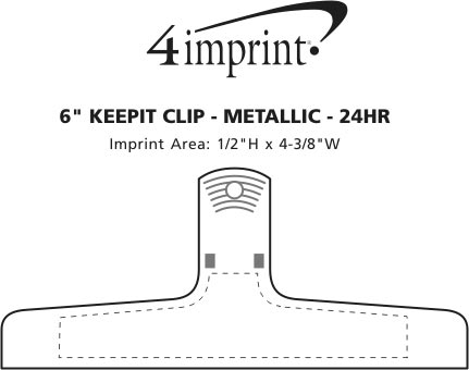 Imprint Area of Keep-it Clip - 6" - Metallic - 24 hr