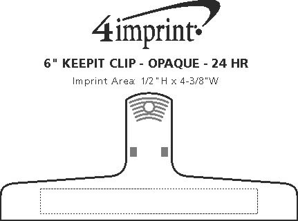 Imprint Area of Keep-it Clip - 6" - Opaque - 24 hr