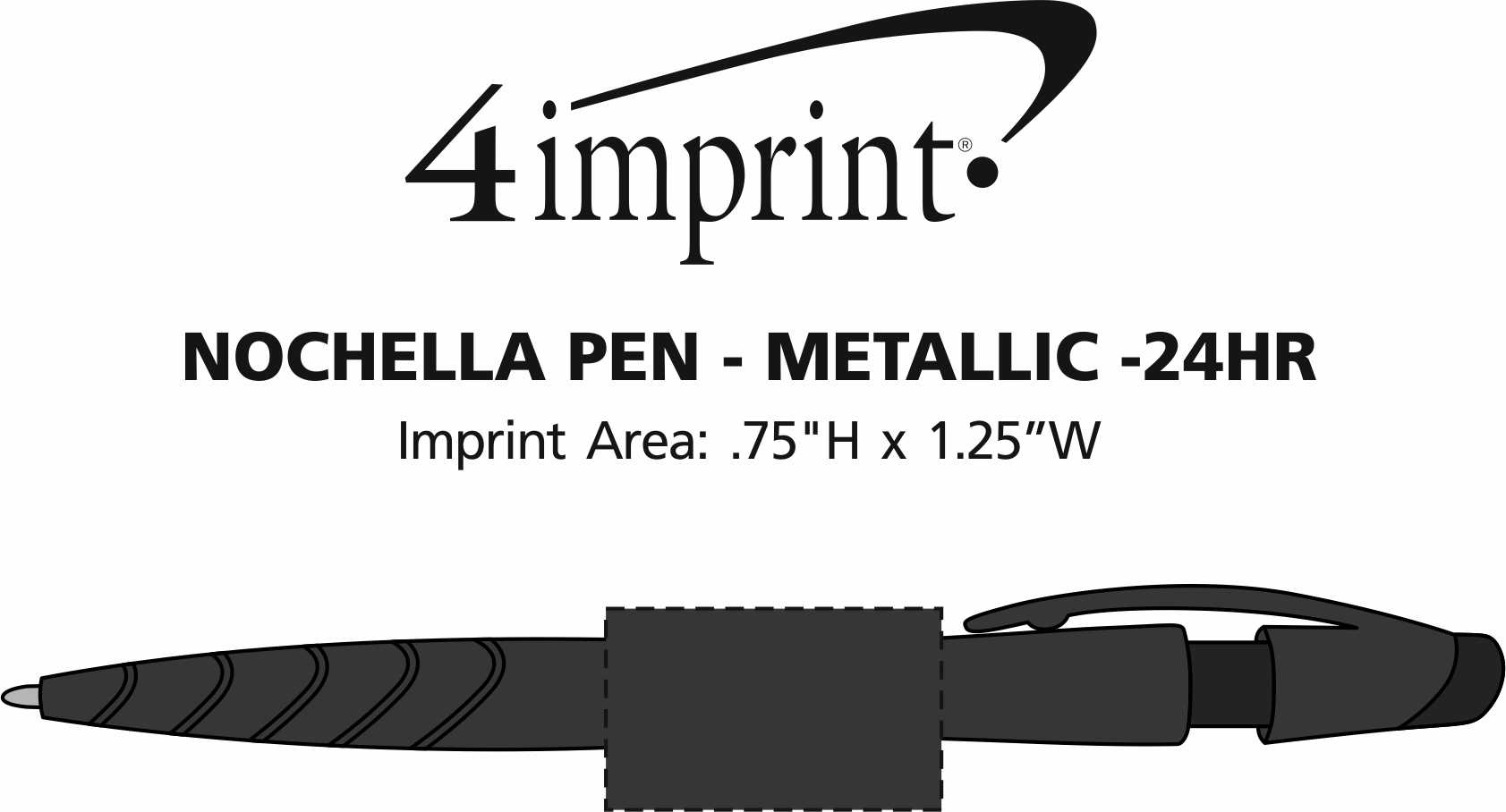 Imprint Area of Nochella Pen - Metallic - 24 hr