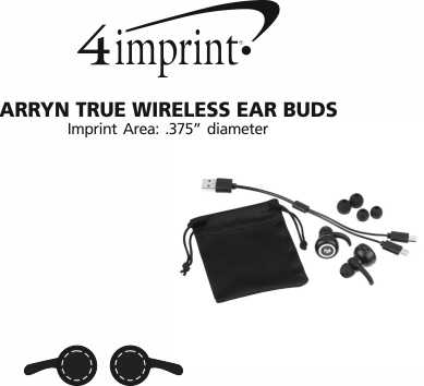 Imprint Area of Arryn True Wireless Ear Buds