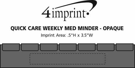 Imprint Area of Quick Care Weekly Med Minder - Opaque
