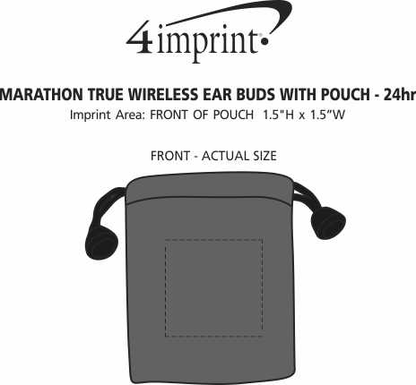 Imprint Area of Marathon True Wireless Ear Buds with Pouch - 24 hr
