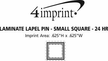 Imprint Area of Laminate Lapel Pin - Small Square - 24 hr