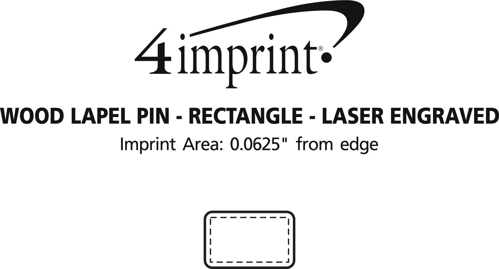 Imprint Area of Wood Lapel Pin - Rectangle - Laser Engraved