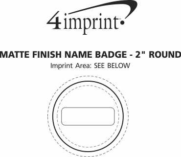 Imprint Area of Matte Finish Name Badge - 2" Round
