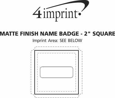 Imprint Area of Matte Finish Name Badge - 2" Square