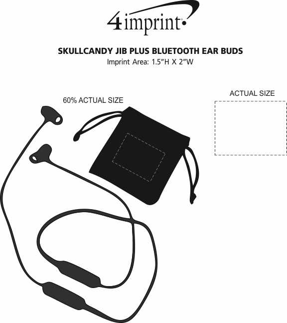 Imprint Area of Skullcandy Jib Plus Bluetooth Ear Buds