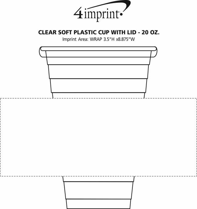 Imprint Area of Clear Soft Plastic Cup with Lid - 20 oz.