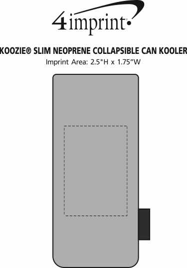 Imprint Area of Koozie® Slim Neoprene Collapsible Can Kooler