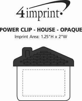 Imprint Area of Power Clip - House - Opaque