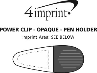 Imprint Area of Power Clip - Opaque - Pen Holder