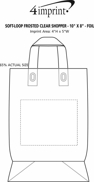 Imprint Area of Soft-Loop Frosted Clear Shopper - 10" x 8" - Foil